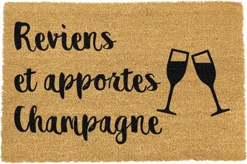 Champagne Doormat - Reviens Et Apportes Champagne